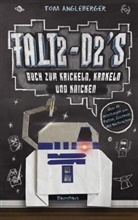 Tom Angleberger - Falt2-D2's Buch zum Krickeln, Krakeln und Knicken