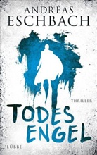 Andreas Eschbach - Todesengel