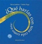 Steve Jenkins, Robin Page - Que harias con una cola como esta