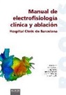 Hospital Clínico y Provincial de Barcelona, Josep Lluís . . . [et al. Mont Girbau, Josep Lluís . . . [et al. ] Mont Girbau - Manual de electrofisiología clínica y ablación