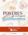 Alfonso López Alonso - Postres de rechupete