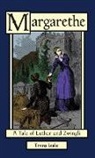 Emma Leslie, Felter - Margarethe