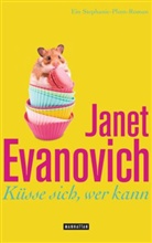 Janet Evanovich - Küsse sich, wer kann
