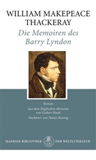 William M Thackeray, William M. Thackeray, William Makepeace Thackeray - Die Memoiren des Barry Lyndon