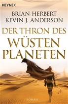 Anderson, Kevin J Anderson, Kevin J. Anderson, Herbert Brian, Herber, Bria Herbert... - Der Thron des Wüstenplaneten