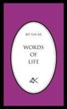 Bo Yin Ra, Bô Yin Râ - Words Of Life