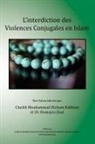 Shaykh Muhammad Hisham Kabbani, Dr Homayra PhD Ziad, Homayra Ziad - L'interdiction des violences conjugales en Islam