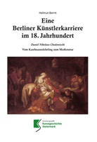 Helmut Bernt - Eine Berliner Künstlerkarriere im 18. Jahrhundert