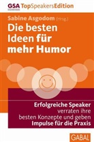 Sabin Asgodom, Sabine Asgodom - Die besten Ideen für mehr Humor
