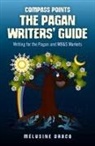 Melusine Draco, Suzanne Ruthven, Ruthven Suzanne - Compass Points: The Pagan Writers` Guide – Writing for the Pagan and MB&S Publications