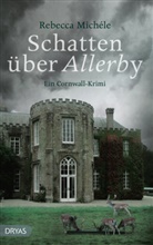 Rebecca Michéle - Schatten über Allerby