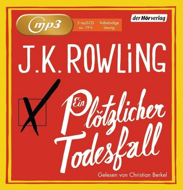 J. K. Rowling, Joanne K Rowling, Christian Berkel - Ein plötzlicher Todesfall, 3 Audio-CD, 3 MP3 (Hörbuch)