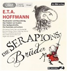 E T a Hoffmann, E.T.A. Hoffmann, Ernst Theodor Amadeus Hoffmann, Felix von Manteuffel, Stefan Wilkening, Werner Wölbern... - Serapionsbrüder, 2 MP3-CDs (Audio book)