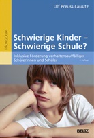 Ulf Preuss-Lausitz, Ul Preuss-Lausitz, Ulf Preuss-Lausitz - Schwierige Kinder - Schwierige Schule?