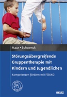 Fritz Mattejat, Sabin Maur, Sabine Maur, Christi Schwenck, Christina Schwenck - Störungsübergreifende Gruppentherapie mit Kindern und Jugendlichen