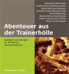Ral Besser, Ralf Besser, Ola Cordes, Olaf Cordes, Amelie Funcke, Amelie u a Funcke... - Abenteuer aus der Trainerhölle