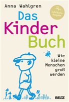 Gunnar Haglund, Anna Wahlgren, Gunnar Haglund, Lone Rasmussen-Otten - Das KinderBuch