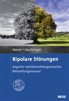 Martin Hautzinger, Thomas Meyer, Thomas D Meyer, Thomas D. Meyer - Bipolare Störungen