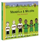 Hermann Schulz, Paul Kindermann, Axel Prahl - Mandela & Nelson - Das Rückspiel, 2 Audio-CDs (Audio book)