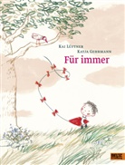 Katja Gehrmann, Ka Lüftner, Kai Lüftner - Für immer