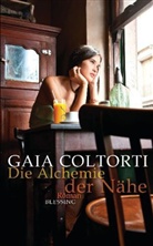 Gaia Coltorti - Die Alchemie der Nähe