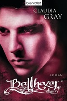 Claudia Gray - Balthazar