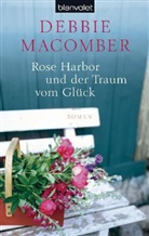 Debbie Macomber - Rose Harbor und der Traum von Glück