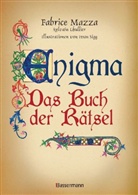Lhullier, Slyvain Lhullier, Sylvain Lhullier, Mazz, Fabric Mazza, Fabrice Mazza... - Enigma - Das Buch der Rätsel