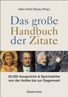 Hans- Skupy, Hans-Hors Skupy, Hans-Horst Skupy - Das große Handbuch der Zitate