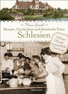 Hanna Grandel - Schlesien - Rezepte, Geschichten und historische Fotos