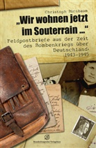 Christoph Birnbaum - "Wir wohnen jetzt im Souterrain ..."