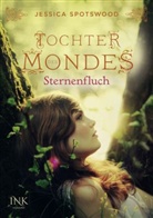 Jessica Spotswood - Töchter des Mondes - Sternenfluch