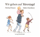 Helen Oxenbury, Michael Rosen - Wir gehen auf Bärenjagd