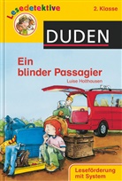 Hennig, Holthause, Luise Holthausen, Dirk Hennig - Ein blinder Passagier