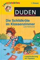 Holthause, Luise Holthausen, Jeremie, Jeremies, Christian Jeremies, Fabian Jeremies - Die Schildkröte im Klassenzimmer