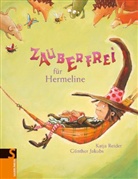 Jakobs, Günther Jakobs, Reide, Katja Reider, Günther Jakobs - Zauberfrei für Hermeline