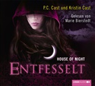 Kristin Cast, P Cast, P C Cast, P. C. Cast, P.C. Cast, Marie Bierstedt - House of Night - Entfesselt, 5 Audio-CDs (Audiolibro)