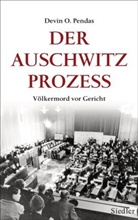 Devin O Pendas, Devin O. Pendas - Der Auschwitz-Prozess