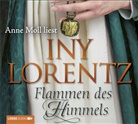 Iny Lorentz, Anne Moll - Flammen des Himmels, 6 Audio-CDs (Hörbuch)