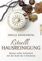 Sibylle Krähenbühl - Rituelle Hausreinigung