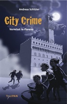 Andreas Schlüter, Daniel Napp, Daniel Napp, Andreas Schlüter - City Crime - Vermisst in Florenz