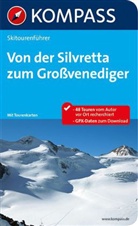 Gionc, Gionco, Franco Gionco, Laura Gionco - Kompass Skitourenführer Von der Silvretta zum Großvenediger