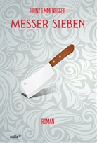 Heinz Emmenegger, Heinz Emmengger - Messer sieben