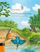 Thomas Müller, Thomas Müller - Eine Flusswanderung