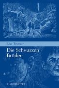 Lisa Tetzner, Emil Zbinden - Die Schwarzen Brüder - Erlebnisse und Abenteuer eines kleinen Tessiners