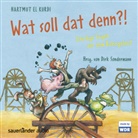 Hartmut El Kurdi, Dirk Sondermann - Wat soll dat denn?!, Audio-CD (Hörbuch)