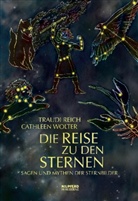 Traudi Reich, Cathleen Wolter, Cathleen Wolter - Die Reise zu den Sternen