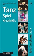 Marianne BÃ¤cker, Marianne Bäcker, Verena Freytag - Tanz Spiel Kreativität