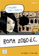 Guastal, Carl Guastalla, Carlo Guastalla, Naddeo, Ciro M. Naddeo, Ciro Massimo Naddeo - Roma 2050 d.C.