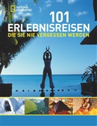 BAI, Barto, Baxter u a - 101 Erlebnisreisen, die Sie nie vergessen werden
